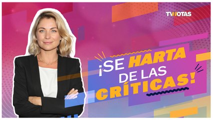 ¡Ludwika Paleta se harta de las críticas!
