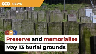 Preserve and memorialise May 13 burial grounds, govt told