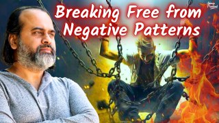 Breaking Free from Negative Patterns || Acharya Prashant, with IIT Kanpur (2023)