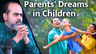 Parents' Dreams in Children || Acharya Prashant, with BITS Hyderabad (2022)