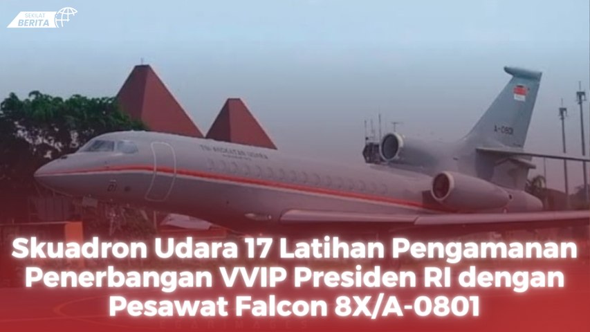 Skuadron Udara 17 Latihan Pengamanan Penerbangan VVIP Presiden RI dengan Pesawat Falcon 8X/A-0801