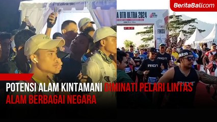 Potensi Alam Kintamani Diminati Pelari Lintas Alam Berbagai Negara