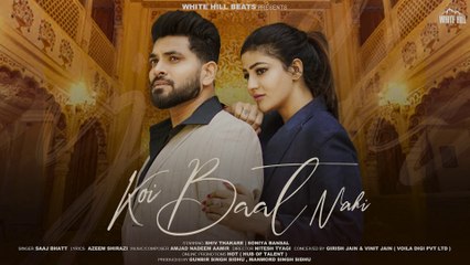 Latest Hindi Songs Koi Baat Nahi Shiv Thakare Soniya Bansal  Saaj Bhatt   Amjad Nadeem Aamir New Hindi 2024