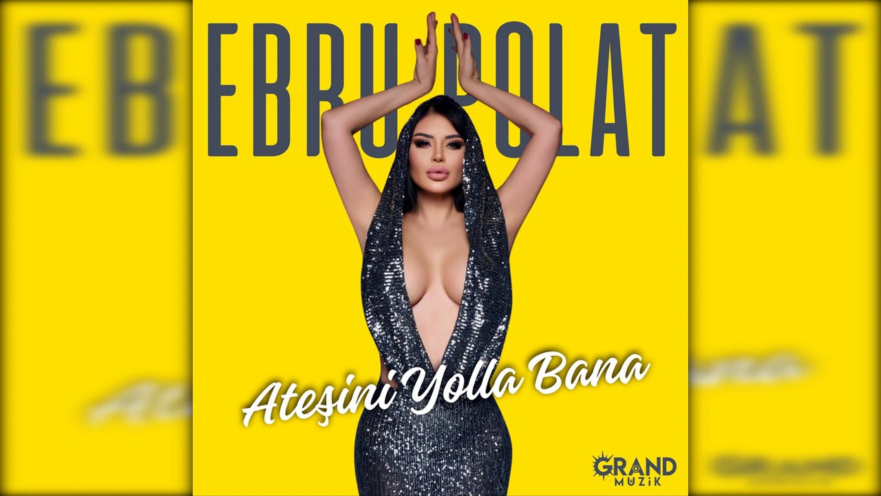 Ebru Polat - Ateşini Yolla Bana