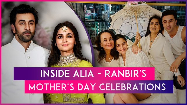 Mother's Day 2024: Alia Bhatt, Ranbir Kapoor Celebrate With Moms Neetu Kapoor & Soni Razdan