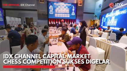 IDX Channel Capital Market Chess Competition Sukses Digelar