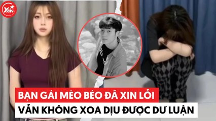 Bạn gái Mèo Béo không xoa dịu được dư luận khi xin lỗi, đồ ăn được gửi đến viếng nhưng toàn túi rỗng