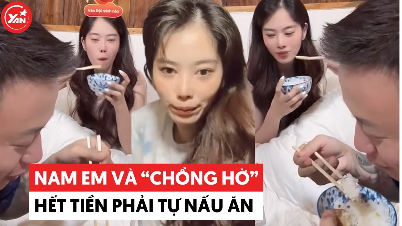 Nam em và "chồng hờ" Bùi Hữu Cường hết tiền ăn bún riêu phải tự vào bếp nấu cơm