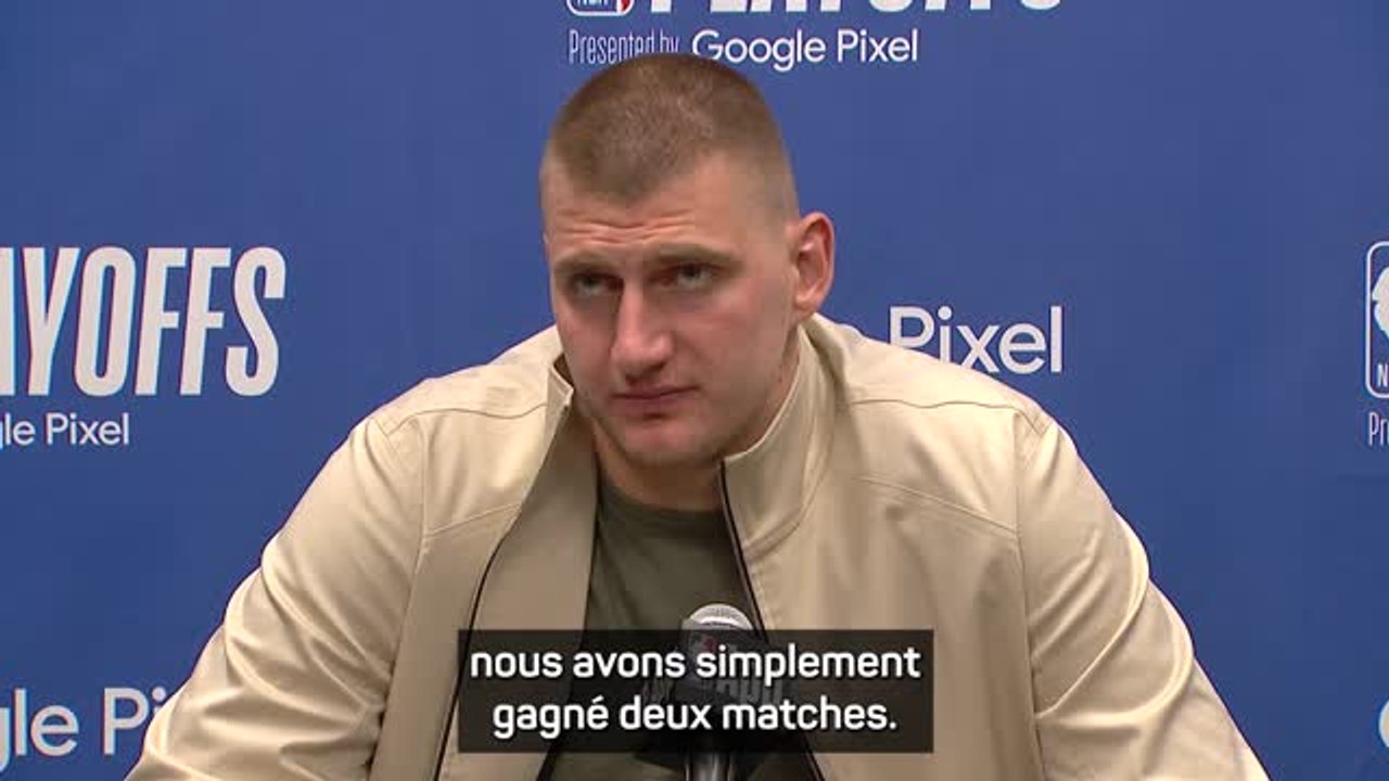Nuggets - Jokic : "Le match 5 sera le plus difficile de notre vie"
