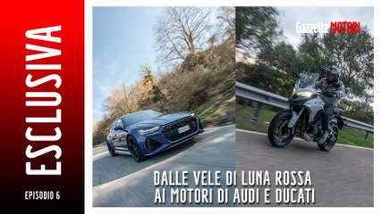 Luna Rossa: dalle vele ai motori di Audi e Ducati - Ep. 6/6