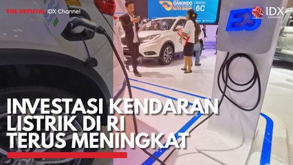 Investasi Kendaraan Listrik di RI Terus Meningkat