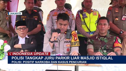Polisi Bekuk 2 Juru Parkir Liar di Masjid Istiqlal, Salah Satu Pelaku Positif Narkoba!
