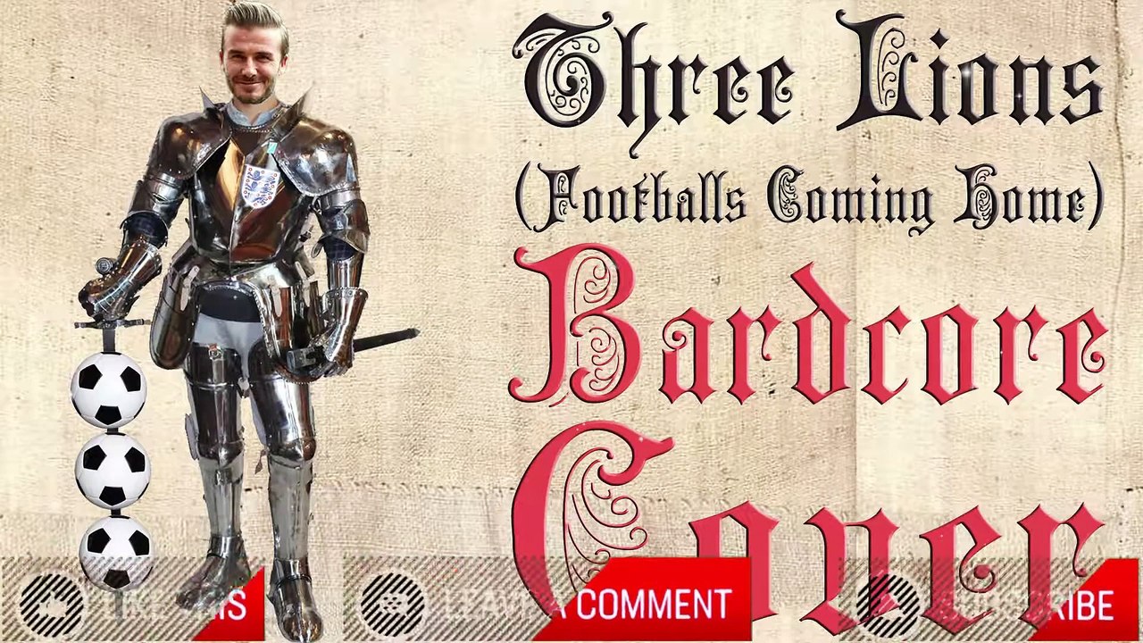 Three Lions (Footballs Coming Home) (Medieval Parody Cover) Originally By The Lightning Seeds