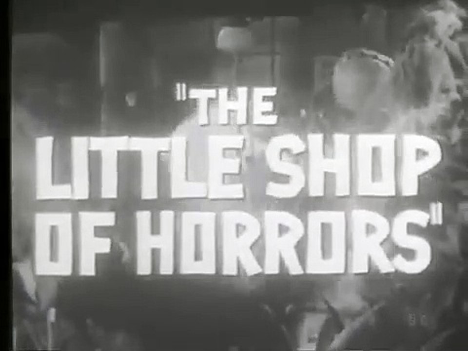 The Little Shop of Horrors (1960), de Roger Corman | La tiendita del horror | Tráiler