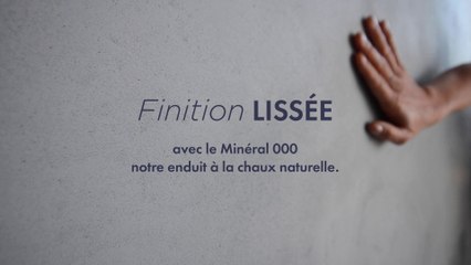 Finition LISSÉE - Enduit à la chaux naturelle Mercadier Minéral 000