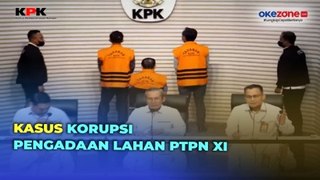 KPK Tahan Tiga Tersangka Kasus Korupsi Pengadaan Lahan PTPN XI, Rugikan Negara Rp30,2 Miliar