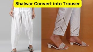 How To Convert Shalwar Into Trouser/Diy Trouser || Shalwar reuse idea || Cutting & Stitching ||
