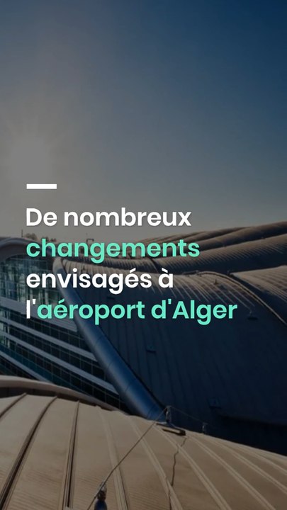De nombreux changements envisagés à l'aéroport d'Alger