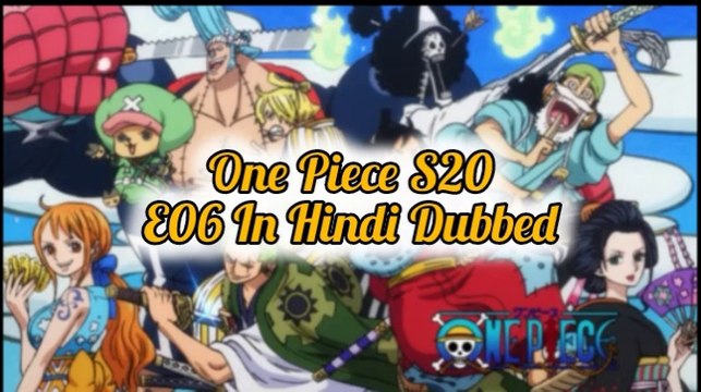 One Piece S20 - E06 Hindi Episodes - Save Otama! Straw Hat, Bounding through the Wasteland! | ChillAndZeal |