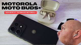 MOTOROLA MOTO BUDS+ : La Collab Motorola et Bose, ça donne quoi?