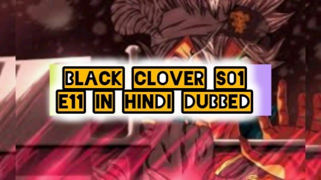 Black Clover S01 - E11 Hindi Episodes - What Happened on a Certain Day in the Castle Town | ChillAndZeal |