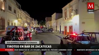 Reportan dos personas muertas tras ataque armado en bar de Zacatecas