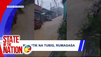 Maputik na tubig, rumagasa | SONA