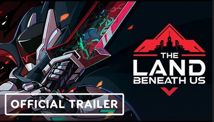 Nintendo Switch | The Land Beneath Us - Official Launch trailer
