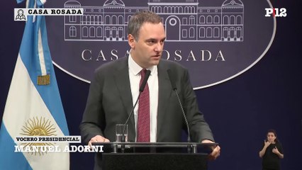 Adorni respondió la sugerencia de Pichetto: "El Gobierno no necesita ninguna oxigenación de ninguna índole"