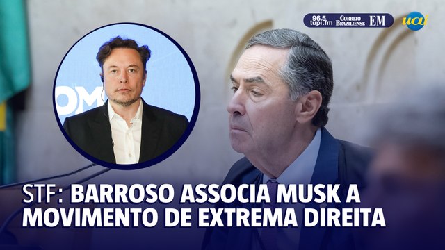 Presidente do STF associa Musk a movimento de extrema direita