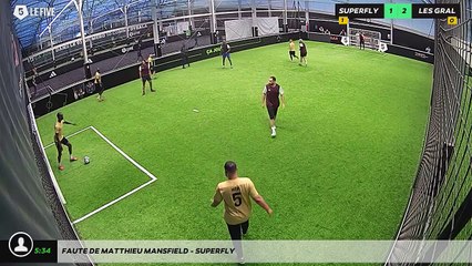 Faute de Matthieu MANSFIELD - Superfly
