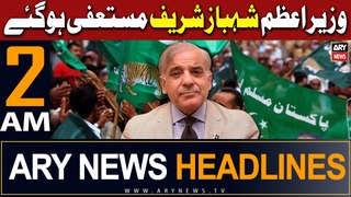 ARY News 2 AM Headlines 14th May 2024 | PM Shehbaz Sharif Steps Down as PML-N President