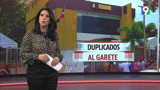 Duplicados al garete | El Informe con Alicia Ortega