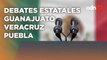 Propuestas y descalificaciones, así los debate en Veracruz, Guanajuato y Puebla