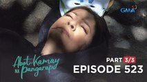 Abot Kamay Na Pangarap: Moira, nahuli na naman sa isa pang pagkakataon! (Full Episode 523 - Part 3/3)