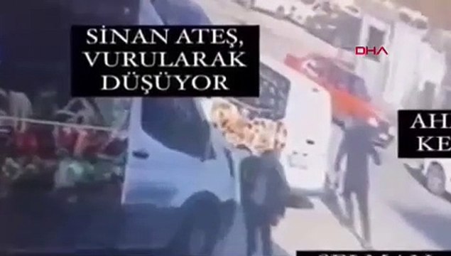 Sinan Ateş suikastının yeni görüntüleri ortaya çıktı