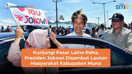 Kunjungi Pasar Laino Raha, Presiden Jokowi Disambut Lautan Masyarakat Kabupaten Muna