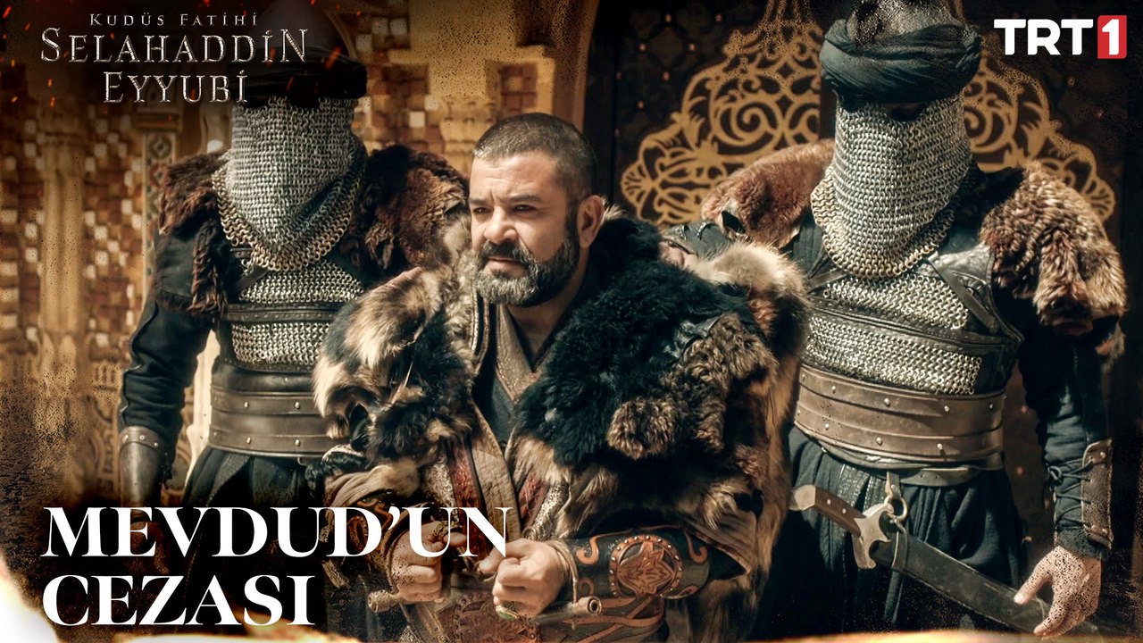 Mevdud'un Cezası Belli Oldu - Kudüs Fatihi Selahaddin Eyyubi 24. Bölüm