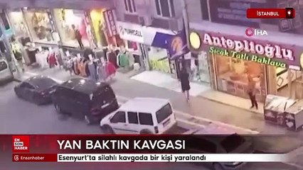 Esenyurt’ta silahlı kavgada bir kişi yaralandı