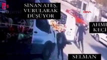 Sinan Ateş suikastının yeni görüntüleri ortaya çıktı