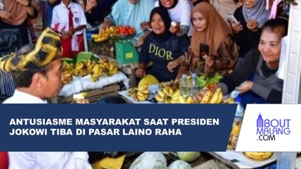 PRESIDEN JOKOWI DISAMBUT HANGAT MASYARAKAT SAAT KUNJUNGI PASAR LAINO RAHA DI KABUPATEN MUNA
