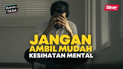 Kesihatan mental tanpa rawatan sebabkan kemurungan serius