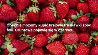 Pierwsze truskawki, maliny i czereśnie