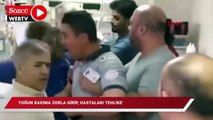 Hastanede akılalmaz olay: Ortalığı birbirine kattılar