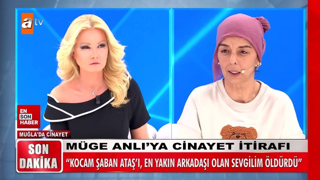 Müge Anlı'da cinayet itirafı: Kocamı en yakın arkadaşı olan sevgilim öldürdü