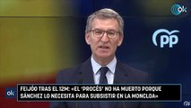 Feijóo tras el 12M «El ‘procés’ no ha muerto porque Sánchez lo necesita para subsistir en la Moncloa»