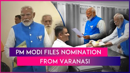 Download Video: PM Narendra Modi Files Nomination From Varanasi For Lok Sabha Election, Eyes Third Consecutive Term