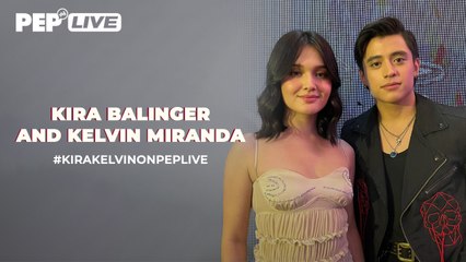 WATCH: Kira Balinger & Kelvin Miranda on PEP Live!