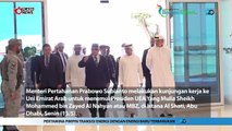 Momen kedatangan menhan prabowo dalam kunjungan kerjanya ke Uni Emirat Arab (UEA), Abu Dhabi