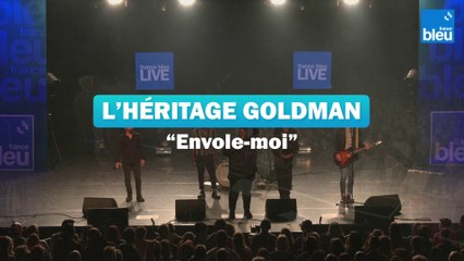 L'Héritage Goldman - "Envole-moi" - France Bleu Live à Plougastel